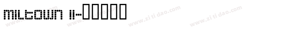 Miltown II字体转换
